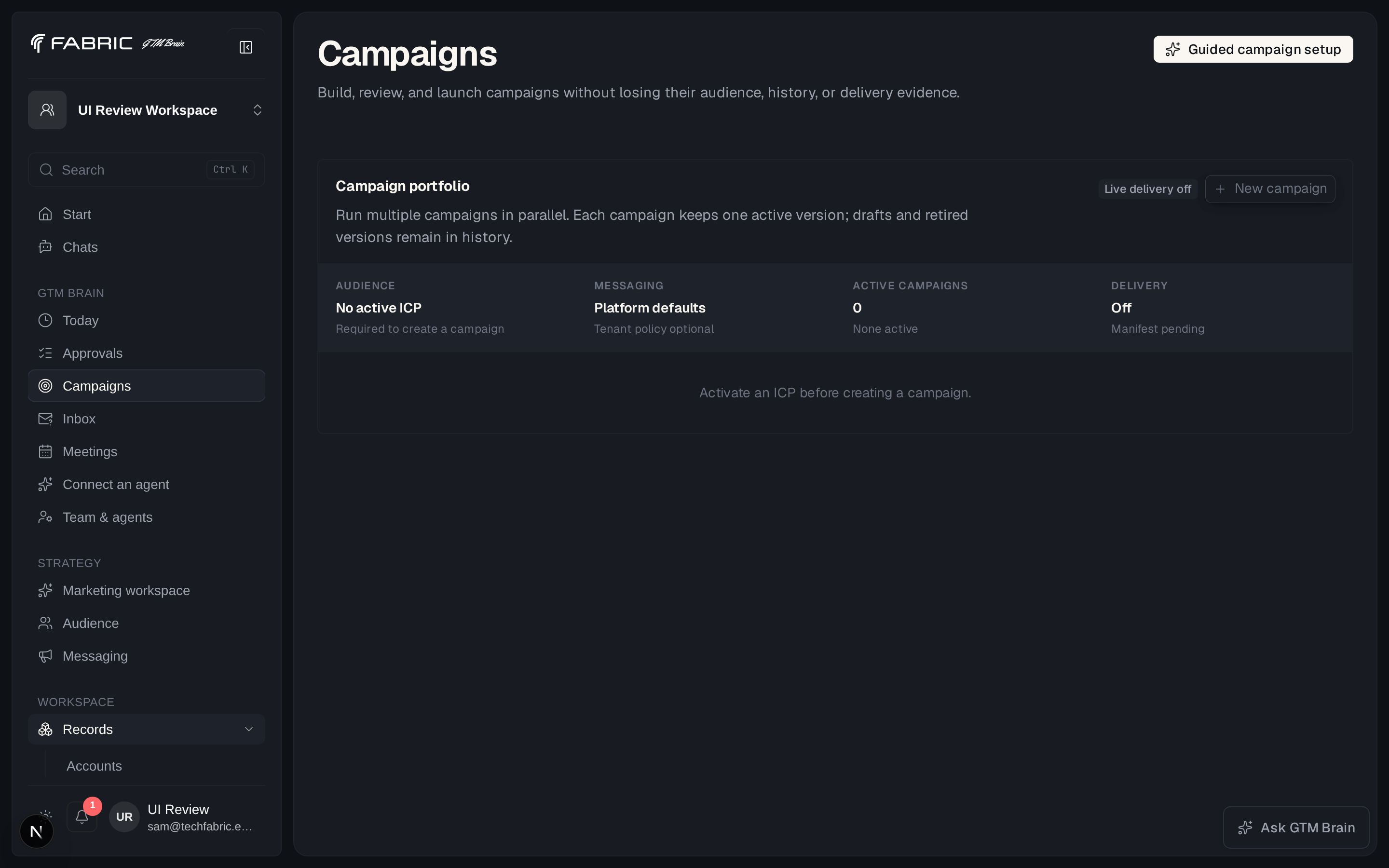 The campaign journey before the first campaign exists, with one action on the current stage