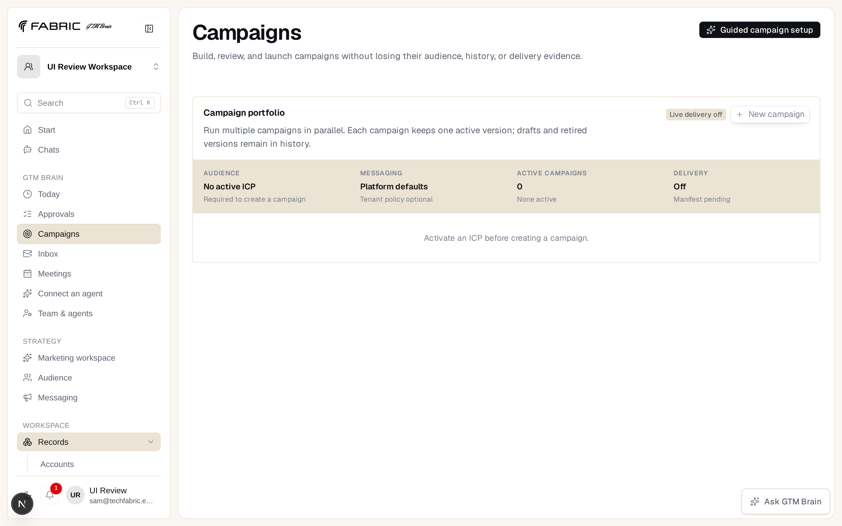 The campaign journey before the first campaign exists, with one action on the current stage